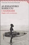 Cover of I barbari. Saggio sulla mutazione