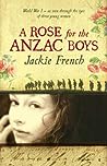 Cover of A Rose for the ANZAC Boys
