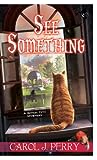 Cover of See Something