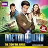 Doctor Who: The Eye of the Jungle