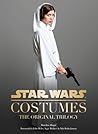 Star Wars Costumes: The Original Trilogy