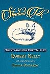 Shadow Talk: Twenty-Five New Fairy Tales