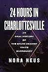 24 Hours in Charlottesville: An Oral History of the Stand Against White Supremacy
