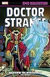 Cover of Doctor Strange Epic Collection, Vol. 1: Master of the Mystic Arts