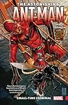 Cover of The Astonishing Ant-Man, Vol. 2: Small-Time Criminal