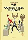 Spy Seal, Vol. 1: The Corten-Steel Phoenix