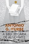 Cover of A Bibliotecaria de Auschwitz