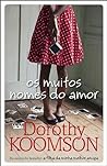 Os Muitos Nomes do Amor