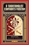 Cover of A Traditionalist Confronts Fascism