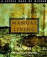 A Manual for Living