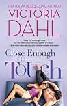 Close Enough to Touch