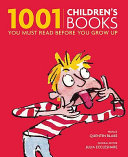 1001 Children's Books: You Must Read Before You Grow Up