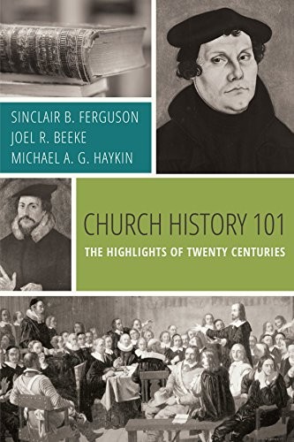 Cover of Church History 101: The Highlights of Twenty Centuries
