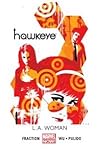 Hawkeye. Tom 3. L.A. Woman