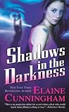 Shadows in the Darkness