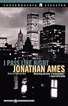 I Pass Like Night