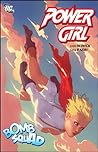 Power Girl, Vol. 3: Bomb Squad