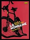 La Mondaine, Volumen 1 de 2