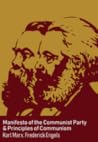 Manifesto of the Communist Party, and Principles of Communism
