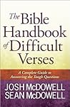 Cover of The Bible Handbook of Difficult Verses: A Complete Guide to Answering the Tough Questions