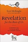 Revelation for the Rest of Us: A Prophetic Call to Follow Jesus as a Dissident Disciple