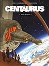 Centaurus, tome 1: Terre Promise