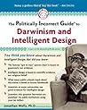 Cover of The Politically Incorrect Guide to Darwinism and Intelligent Design