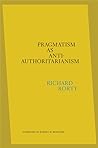 Cover of Pragmatism as Anti-Authoritarianism