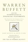 Warren Buffett and the Interpretation of Financial Statements: The Search for the Company with a Durable Competitive Advantage
