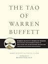 Cover of The Tao of Warren Buffett: Warren Buffett's Words of Wisdom: Quotations and Interpretations to Help Guide You to Billionaire Wealth and Enlightened Business Management