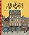 Cover of The Wes Anderson Collection: The French Dispatch
