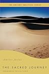 The Sacred Journey: The Ancient Practices