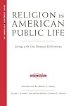 Cover of Religion in American Public Life: Living with Our Deepest Differences