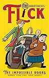 The Brothers Flick: The Impossible Doors