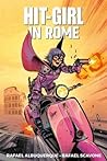 Cover of Hit-Girl, Volume 3: In Rome