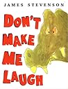 Don't Make Me Laugh
