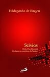 Cover of Scivias (Scito Vias Domini) - Conhece Os Caminhos do Senhor