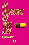 Cover of In Defence of the Act