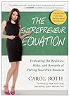 Cover of The Entrepreneur Equation: Evaluating the Realities, Risks, and Rewards of Having Your Own Business