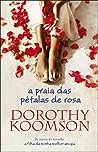 Cover of A Praia das Petalas de Rosa