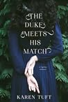 The Duke Meets His Match