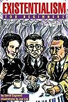 Existentialism For Beginners
