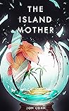 Cover of The Island Mother