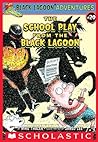 Cover of The School Play from the Black Lagoon