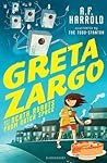 Cover of Greta Zargo and the Death Robots from Outer Space