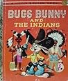 Bugs Bunny and the Indians