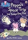 Cover of Peppa's Space Trip and Teddy's Day Out