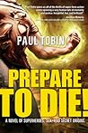 Cover of Prepare to Die!