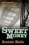 Sweet Money: An Inspector Lascano Mystery