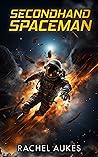 Cover of Secondhand Spaceman